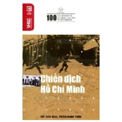 100 Câu Hỏi Về Gia Định Sài Gòn - Chiến Dịch Hồ Chí Minh - Hồ Sơn Đài, Trần Nam Tiến (Mới 100%) Lịch sử, địa lí Việt Nam, NXB Tổng Hợp TPHCM - SÁCH ĐẠI HỌC