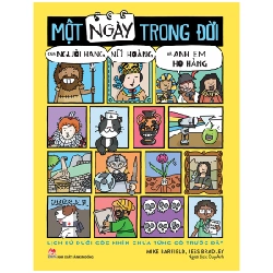 Một Ngày Trong Đời Của Người Hang, Nữ Hoàng Và Anh Em Họ Hàng - Mike Barfueld, Jess Bradley 286755