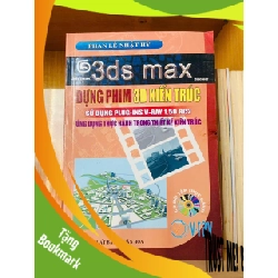 (TẶNG BOOKMARK) Dựng phim 3D kiến trúc - Phan Lê Nhật Hỷ - GIÁO TRÌNH, CHUYÊN MÔN - RBK2911-181