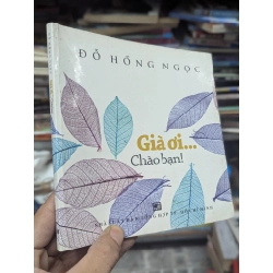 Già ơi chào bạn - BS Đỗ Hồng Ngọc 452337