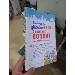 [Sách Cũ SCGR] Phương pháp giáo dục con của người do thái mới 80% ố 2014 MẸ VÀ BÉ HCM1809