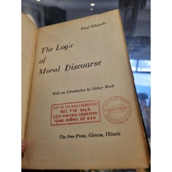 THE LOGIC OF MORAL DISCOURSE (PAUL EDWARDS) 119519