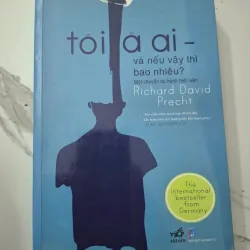Tôi là ai - và nếu vậy thì bao nhiêu? - Richard David Precht - Triết học 931847