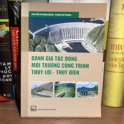 Đánh giá tác động môi trường công trình Thuỷ Lợi -Thuỷ Điện