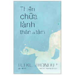 Thiền Chữa Lành Thân Và Tâm - Tulku Thondup (Mới 100%) Sách thể dục, thể Thao, Thái Hà Books - SÁCH ĐẠI HỌC