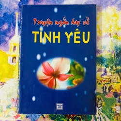 TRUYỆN NGẮN HAY VỀ TÌNH YÊU