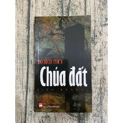 Chúa đất 90% 2016 Đỗ Bích Thúy TSTK250116 VĂN HỌC