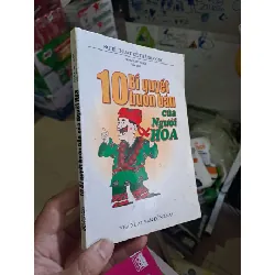 10 bí quyết buôn bán của người Hoa - Phạm Cao Hoàn (biên soạn) MARKETING KINH DOANH HCM0910