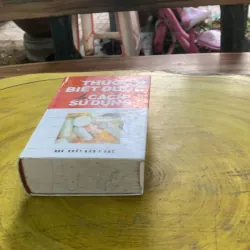 THUỐC BIỆT DƯỢC & CÁCH SỬ DỤNG - DS. PHẠM THIỆP & DS. VŨ NGỌC THUÝ 935184