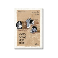 Vang bóng một thời (Danh tác) - Nguyễn Tuân Vanvosach