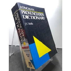 Pronunciation Dictionary Longman mới 85% bẩn nhẹ J C Wells HPB2507 HỌC NGOẠI NGỮ