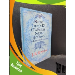 (TẶNG BOOKMARK) Những Chuyện Kể Của Beedle Người Hát Rong J.K.Rowling mới 90% bẩn nhẹ RBK1304 2008 văn học