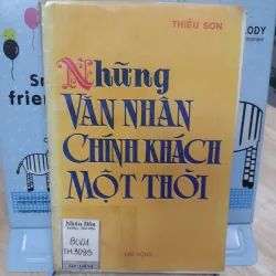 Sách: Những văn nhân chính khách một thời - TG: Thiếu Sơn (A2)