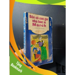 (TẶNG BOOKMARK) Bốn cô con gái nhà bác sĩ March mơia 70% ố rách gáy RBK2507 VĂN HỌC