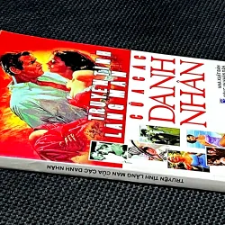 TRUYỆN TÌNH LÃNG MẠN CỦA CÁC DANH NHÂN 1000160