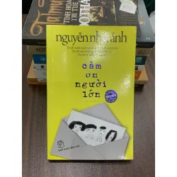 Cảm ơn người lớn – Nguyễn Nhật Ánh 554537