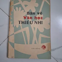 Bàn về văn học thiếu nhi - Nhiều tác giả - Nghiên cứu lý luận