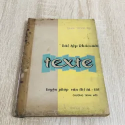 BÀI TẬP KHẢO SÁT TEXTE ( luyện pháp văn thi Tú tài)