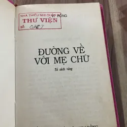  Tủ sách vàng bìa cứng - Kim Đồng - -Đường về với mẹ chữ- Vi Hồng  789036