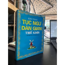 Kho Tàng Tục Ngữ Dân Gian Thế Giới