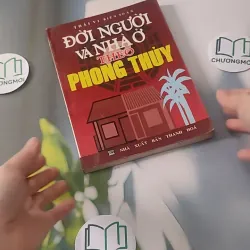 Đời Người & Nhà Ở Theo Phong Thủy - Thái Vi 928513