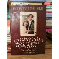 Sự mery Rủi của trái tim -Barbara Cartland 750681
