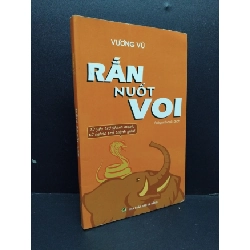 Rắn nuốt voi mới 80% ố nhẹ 2011 HCM2207 Vương Vũ KỸ NĂNG Rebooks.vn