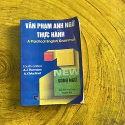 VĂN PHẠM ANH NGỮ THỰC HÀNH- BIÊN DỊCH VÀ CHÚ GIẢI XUÂN BÁ
