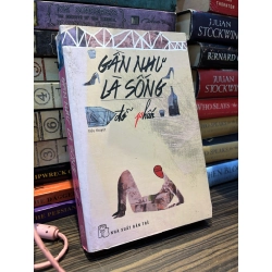 Gần như là sống - Đỗ Phấn 334399