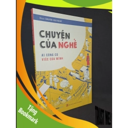 (TẶNG BOOKMARK) Chuyện của nghề ai cũng có việc của mình 2018 mới 90% bị gấp bìa sau RBK1508
