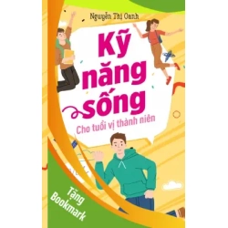 (TẶNG BOOKMARK) Kỹ năng sống cho tuổi vị thành niên - Nguyễn Thị Oanh - 2024 - kỹ năng quản lý, Kỹ năng sống