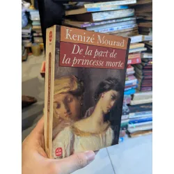 De la part de la princesse morte - Kenizé Mourad 689158