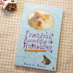 Chapter book - Friendship According to Humphrey – Betty G. Birney