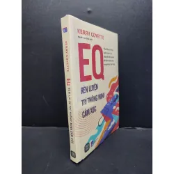 [Sách Cũ SCGR] EQ Rèn Luyện Trí Thông Minh Cảm Xúc mới 100% HCM1906 Kerry Goyette SÁCH KỸ NĂNG