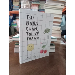 Tôi buồn chán, tôi vẽ tranh - Naela Ali 377610