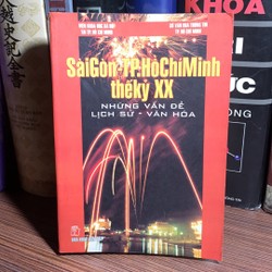 Sài Gòn-TP.HCM Những vấn đề lịch sử-văn hoá- Nguyễn Thế Nghĩa& Lê Hồng Liêm