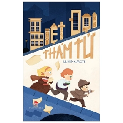 Biệt Đội Thám Tử - Quyên Gavoye (Mới 100%) Truyện thiếu nhi, NXB Kim Đồng - SÁCH ĐẠI HỌC 482706