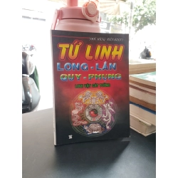 Tứ linh Long - Lân - Quy - Phụng - Như Hùng biên soạn