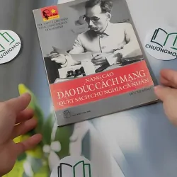 Nâng Cao Đạo Đức Cách Mạng, Quét Sạch Chủ Nghĩa Cá Nhân - Hồ Chí Minh 928551