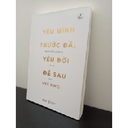 Yêu Mình Trước Đã, Yêu Đời Để Sau Vex King New 95% ASB2702