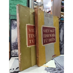 VIỆT NGỮ TINH NGHĨA TỪ ĐIỂN ( BỘ 2 QUYỂN ) - LONG ĐIỀN