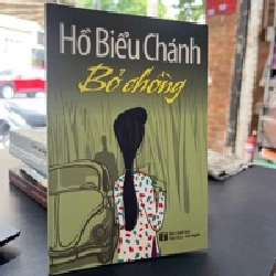 Bỏ Chồng - Hồ Biểu Chánh