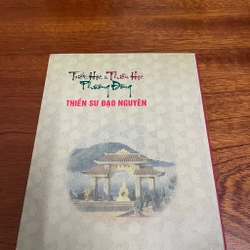 II Triết Học & Thiền Học Phương Đông _ Thiền Sư Đạo Nguyên - Lâm Thanh Huyền - 2007 493060