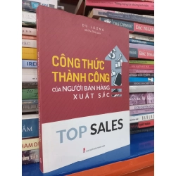 Công thức thành công của người bán hàng xuất sắc - Du Lượng (Đỗ Thu Thủy dịch)