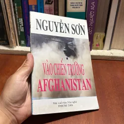 II Ký Sự: Vào Chiến Trường Afghanistan - Nguyễn Sơn - 2008 927764