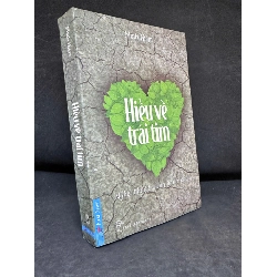 [Phiên Chợ Sách Cũ] Hiểu Về Trái Tim - Minh Niệm, 2014 H1809 SBM 702035