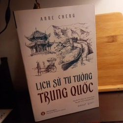 LỊCH SỬ TƯ TƯỞNG TRUNG QUỐC Anne Cheng  309419