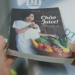 Chào Juice! 40 công thức nước ép cho vẻ đẹp tươi khỏe từ bên trong - Trần Hạnh Huyền 688600