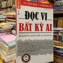 Đọc Vị Bất Kỳ Ai - Ts. David J.Lieberman 136715