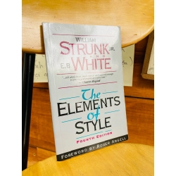 THE ELEMENTS OF STYLE - WILLIAM STRUNK JR. AND E. B. WHITE